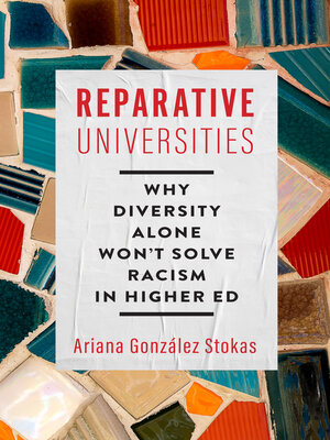 cover image of Reparative Universities